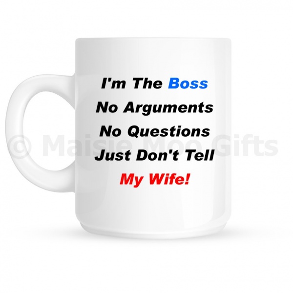 I'm The Boss Mug